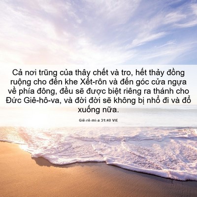 Picture 06 - Giê-rê-mi-a 31:40 VIE - Cả nơi trũng của thây chết và tro, - Bible Verse Picture