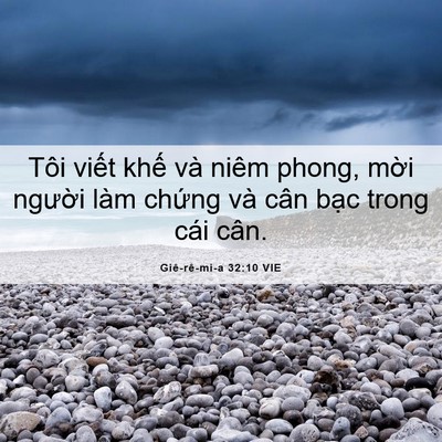 Picture 06 - Giê-rê-mi-a 32:10 VIE - Tôi viết khế và niêm phong, mời người - Bible Verse Picture