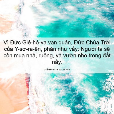 Picture 06 - Giê-rê-mi-a 32:15 VIE - Vì Đức Giê-hô-va vạn quân, Đức Chúa - Bible Verse Picture