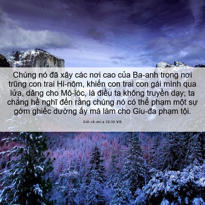 Picture 06 - Giê-rê-mi-a 32:35 VIE - Chúng nó đã xây các nơi cao của Ba-anh - Bible Verse Picture