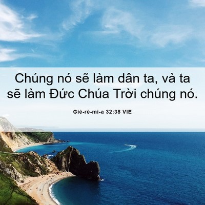 Picture 06 - Giê-rê-mi-a 32:38 VIE - Chúng nó sẽ làm dân ta, và ta sẽ làm - Bible Verse Picture