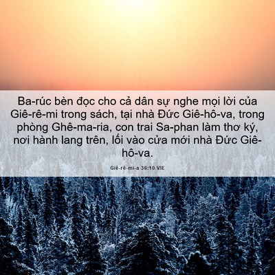 Picture 06 - Giê-rê-mi-a 36:10 VIE - Ba-rúc bèn đọc cho cả dân sự nghe mọi - Bible Verse Picture
