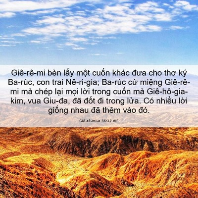 Picture 06 - Giê-rê-mi-a 36:32 VIE - Giê-rê-mi bèn lấy một cuốn khác đưa - Bible Verse Picture