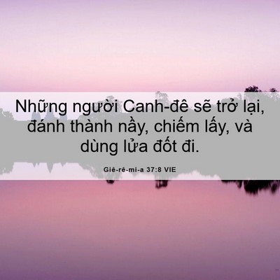 Picture 06 - Giê-rê-mi-a 37:8 VIE - Những người Canh-đê sẽ trở lại, - Bible Verse Picture