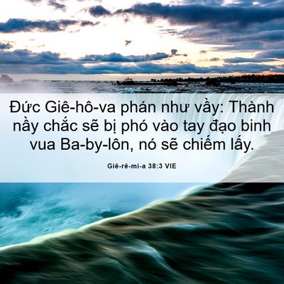 Picture 06 - Giê-rê-mi-a 38:3 VIE - Đức Giê-hô-va phán như vầy: Thành nầy - Bible Verse Picture
