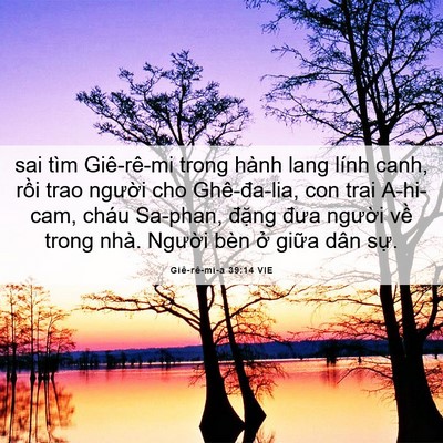 Picture 06 - Giê-rê-mi-a 39:14 VIE - sai tìm Giê-rê-mi trong hành lang lính canh, - Bible Verse Picture