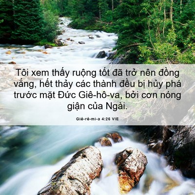 Picture 06 - Giê-rê-mi-a 4:26 VIE - Tôi xem thấy ruộng tốt đã trở nên - Bible Verse Picture