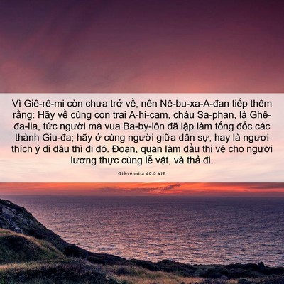Picture 06 - Giê-rê-mi-a 40:5 VIE - Vì Giê-rê-mi còn chưa trở về, nên - Bible Verse Picture