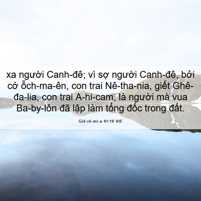 Picture 06 - Giê-rê-mi-a 41:18 VIE - xa người Canh-đê; vì sợ người - Bible Verse Picture