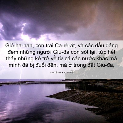 Picture 06 - Giê-rê-mi-a 43:5 VIE - Giô-ha-nan, con trai Ca-rê-át, và các đầu - Bible Verse Picture