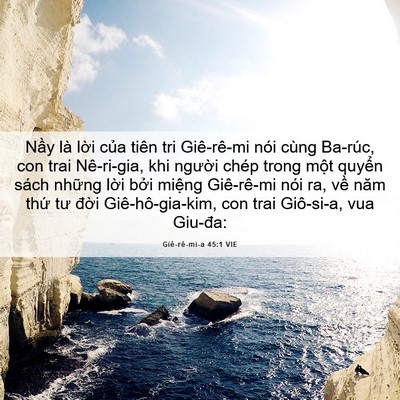 Picture 06 - Giê-rê-mi-a 45:1 VIE - Nầy là lời của tiên tri Giê-rê-mi nói - Bible Verse Picture
