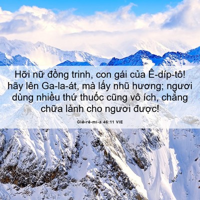 Picture 06 - Giê-rê-mi-a 46:11 VIE - Hỡi nữ đồng trinh, con gái của - Bible Verse Picture
