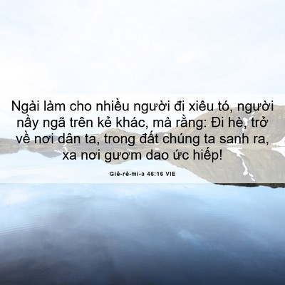 Picture 06 - Giê-rê-mi-a 46:16 VIE - Ngài làm cho nhiều người đi xiêu tó, - Bible Verse Picture