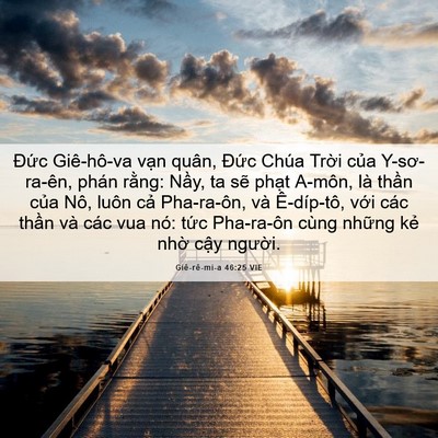 Picture 06 - Giê-rê-mi-a 46:25 VIE - Đức Giê-hô-va vạn quân, Đức Chúa - Bible Verse Picture