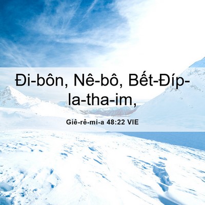 Picture 06 - Giê-rê-mi-a 48:22 VIE - Đi-bôn, Nê-bô, - Bible Verse Picture