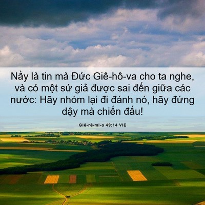 Picture 06 - Giê-rê-mi-a 49:14 VIE - Nầy là tin mà Đức Giê-hô-va cho ta nghe, - Bible Verse Picture