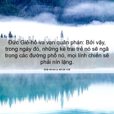 Picture 06 - Giê-rê-mi-a 49:26 VIE - Đức Giê-hô-va vạn quân phán: Bởi - Bible Verse Picture