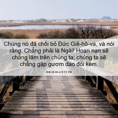 Picture 06 - Giê-rê-mi-a 5:12 VIE - Chúng nó đã chối bỏ Đức Giê-hô-va, - Bible Verse Picture