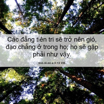Picture 06 - Giê-rê-mi-a 5:13 VIE - Các đấng tiên tri sẽ trở nên gió, - Bible Verse Picture