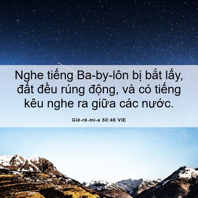 Picture 06 - Giê-rê-mi-a 50:46 VIE - Nghe tiếng Ba-by-lôn bị bắt lấy, đất - Bible Verse Picture