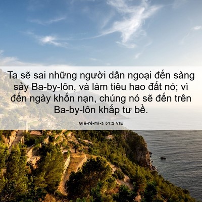 Picture 06 - Giê-rê-mi-a 51:2 VIE - Ta sẽ sai những người dân ngoại đến - Bible Verse Picture
