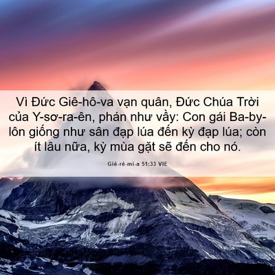 Picture 06 - Giê-rê-mi-a 51:33 VIE - Vì Đức Giê-hô-va vạn quân, Đức Chúa - Bible Verse Picture