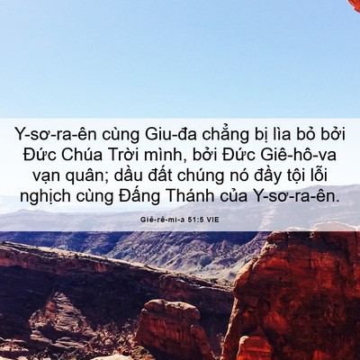 Picture 06 - Giê-rê-mi-a 51:5 VIE - Y-sơ-ra-ên cùng Giu-đa chẳng bị lìa bỏ - Bible Verse Picture