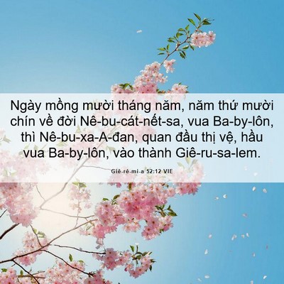 Picture 06 - Giê-rê-mi-a 52:12 VIE - Ngày mồng mười tháng năm, năm thứ - Bible Verse Picture
