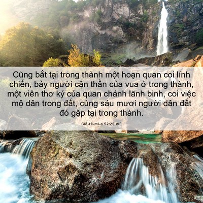 Picture 06 - Giê-rê-mi-a 52:25 VIE - Cũng bắt tại trong thành một hoạn quan - Bible Verse Picture