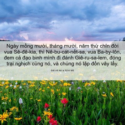 Picture 06 - Giê-rê-mi-a 52:4 VIE - Ngày mồng mười, tháng mười, năm thứ - Bible Verse Picture