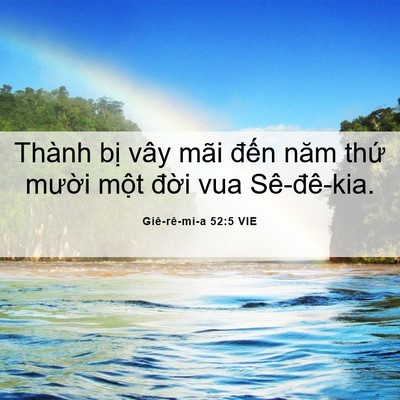 Picture 06 - Giê-rê-mi-a 52:5 VIE - Thành bị vây mãi đến năm thứ mười - Bible Verse Picture