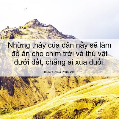 Picture 06 - Giê-rê-mi-a 7:33 VIE - Những thây của dân nầy sẽ làm đồ - Bible Verse Picture