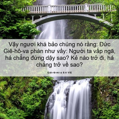 Picture 06 - Giê-rê-mi-a 8:4 VIE - Vậy ngươi khá bảo chúng nó rằng: - Bible Verse Picture