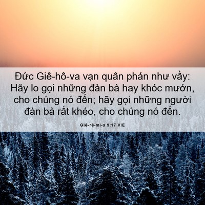 Picture 06 - Giê-rê-mi-a 9:17 VIE - Đức Giê-hô-va vạn quân phán như vầy: - Bible Verse Picture