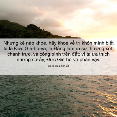 Picture 06 - Giê-rê-mi-a 9:24 VIE - Nhưng kẻ nào khoe, hãy khoe về trí khôn - Bible Verse Picture