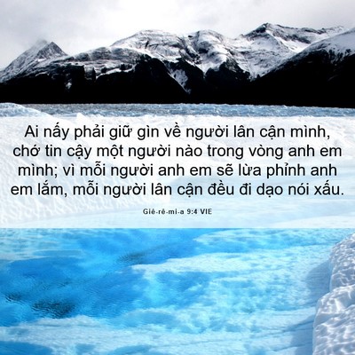 Picture 06 - Giê-rê-mi-a 9:4 VIE - Ai nấy phải giữ gìn về người lân - Bible Verse Picture