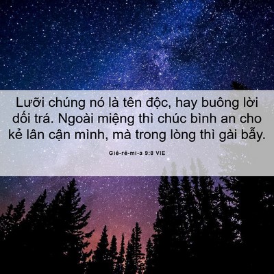 Picture 06 - Giê-rê-mi-a 9:8 VIE - Lưỡi chúng nó là tên độc, hay buông - Bible Verse Picture