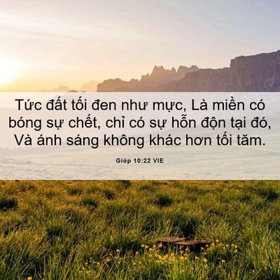 Picture 06 - Gióp 10:22 VIE - Tức đất tối đen như mực, Là miền - Bible Verse Picture