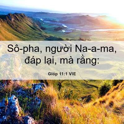 Picture 06 - Gióp 11:1 VIE - Sô-pha, người Na-a-ma, đáp lại, mà - Bible Verse Picture