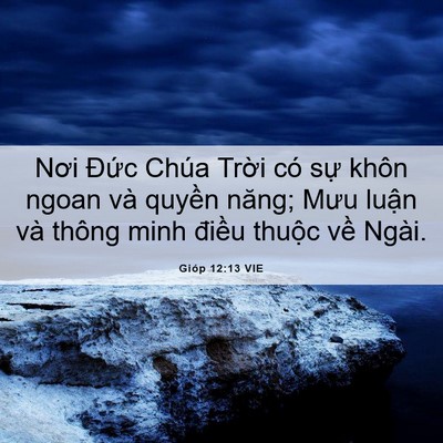 Picture 06 - Gióp 12:13 VIE - Nơi Đức Chúa Trời có sự khôn ngoan và - Bible Verse Picture