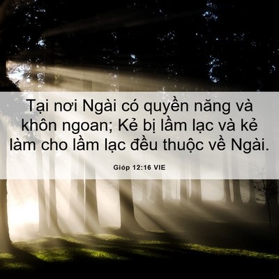 Picture 06 - Gióp 12:16 VIE - Tại nơi Ngài có quyền năng và khôn - Bible Verse Picture