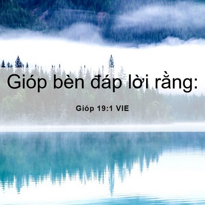 Picture 06 - Gióp 19:1 VIE - Gióp bèn đáp lời - Bible Verse Picture