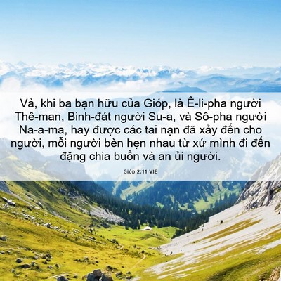 Picture 06 - Gióp 2:11 VIE - Vả, khi ba bạn hữu của Gióp, là - Bible Verse Picture