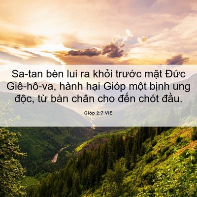 Picture 06 - Gióp 2:7 VIE - Sa-tan bèn lui ra khỏi trước mặt Đức - Bible Verse Picture