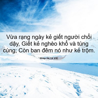 Picture 06 - Gióp 24:14 VIE - Vừa rạng ngày kẻ giết người chổi - Bible Verse Picture