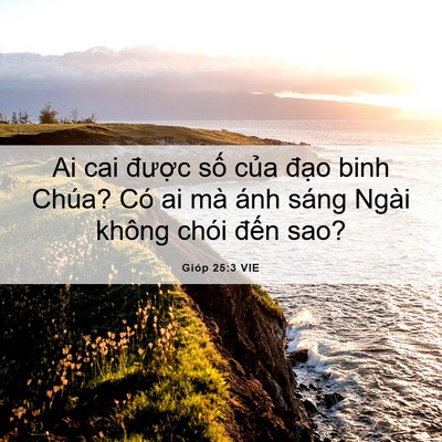Picture 06 - Gióp 25:3 VIE - Ai cai được số của đạo binh Chúa? Có - Bible Verse Picture