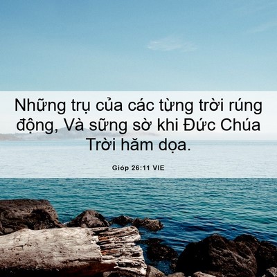 Picture 06 - Gióp 26:11 VIE - Những trụ của các từng trời rúng - Bible Verse Picture