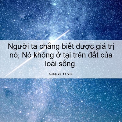 Picture 06 - Gióp 28:13 VIE - Người ta chẳng biết được giá trị - Bible Verse Picture