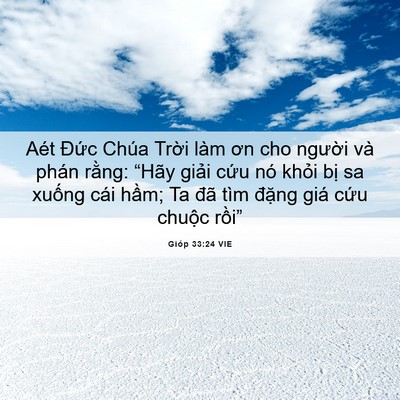 Picture 06 - Gióp 33:24 VIE - Aét Đức Chúa Trời làm ơn cho người - Bible Verse Picture