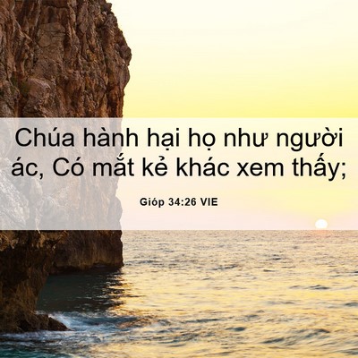 Picture 06 - Gióp 34:26 VIE - Chúa hành hại họ như người ác, Có - Bible Verse Picture